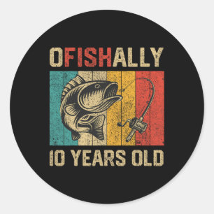 Sticker Rond Officiellement 10 ans drôle pêche anniversaire poi