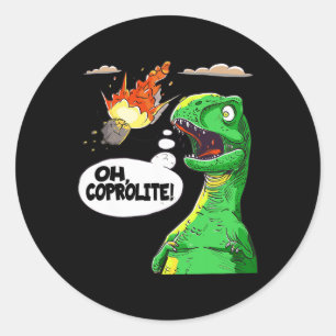 Sticker Rond Oh Coprolite Paléontologie de l'Humour Dinosaure D