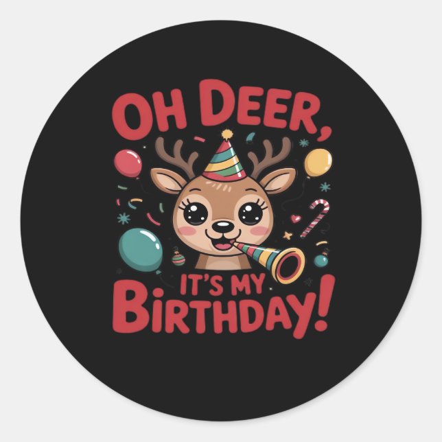 Sticker Rond Oh Deer Its My Birthday Cute Reindeer Festive Styl (Devant)