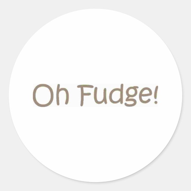 Sticker Rond Oh Fudge ! (Devant)