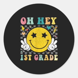 Sticker Rond Oh Hey 1ère année Enseignant enfants Joyeux Premie
