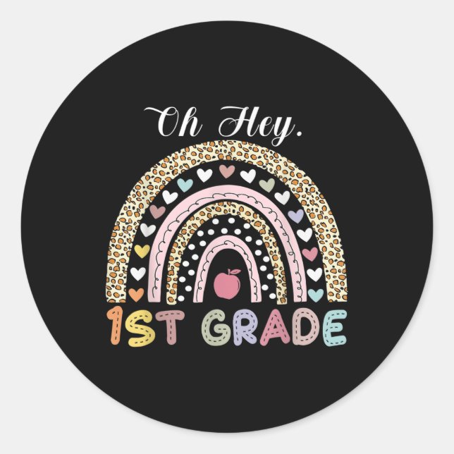 Sticker Rond Oh Hey First Grade Back To School Rainbow Leopard  (Devant)