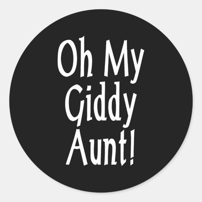 Sticker Rond Oh Ma Tante Giddy ! (Devant)
