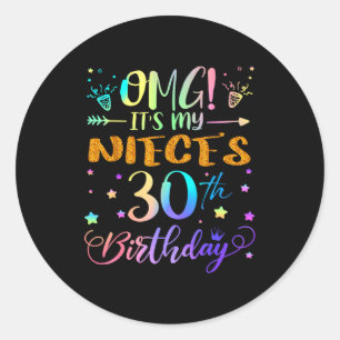 Sticker Rond Oh mon dieu, c'est les 30 ans de ma nièce Douce 30