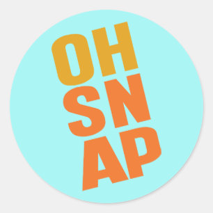 Sticker Rond Oh Snap