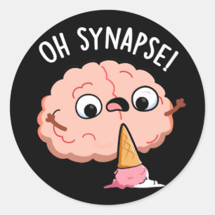 Sticker Rond Oh Synapse Funny Cerveau Pun Dark BG