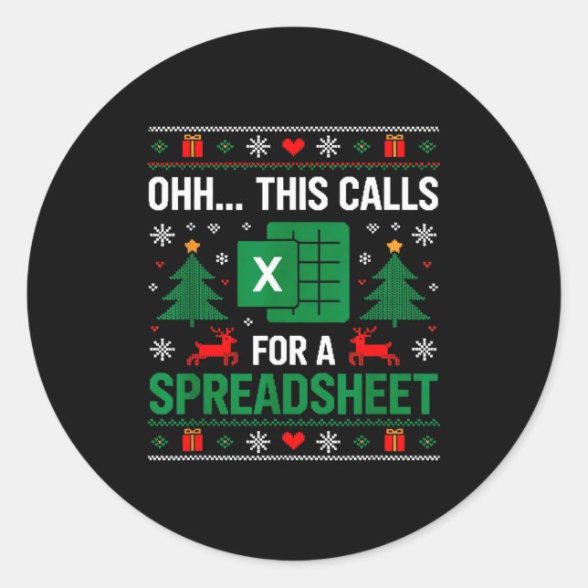 Sticker Rond Oh This Calls For A Spreadsheet Christmas  (Devant)