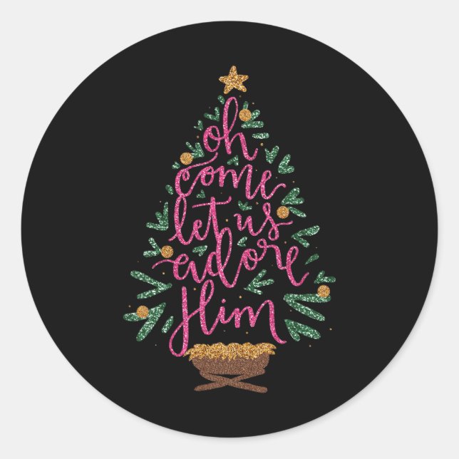 Sticker Rond Oh Venez Admirez-Le Jésus Chrétien (Devant)