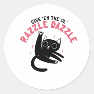 Sticker Rond Ol' Razzle Dazzle_ Chat drôle