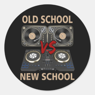 Sticker Rond Old School DJ VS New School Dee Jay House Dance Mu