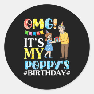 Sticker Rond Omg C'est L'anniversaire De Mon Poppys Joyeux Gran