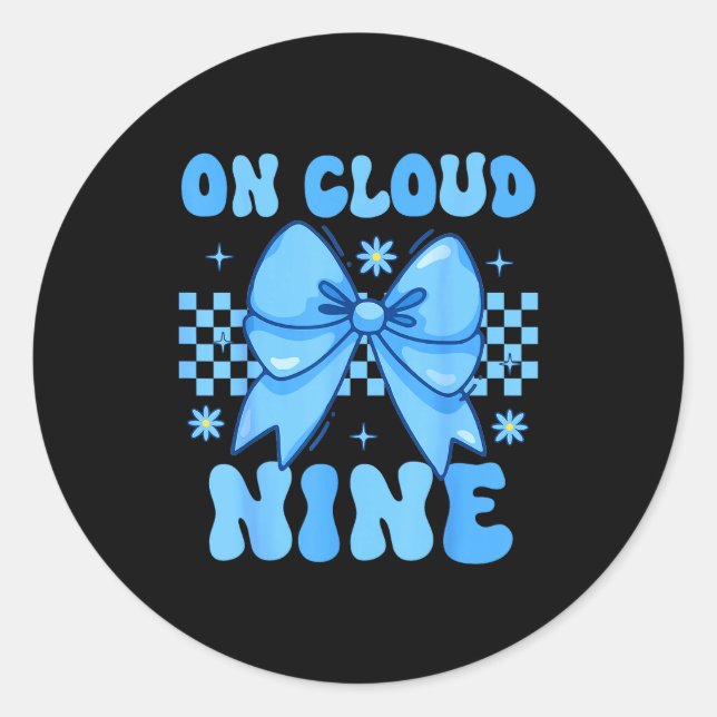 Sticker Rond On Cloud Nine Bday 9th Birthday Girl Coquette Bow  (Devant)