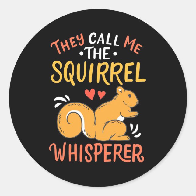 Sticker Rond On M'Appelle Le Whispereur D'Écureuil (Devant)