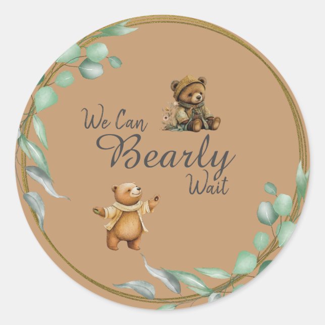 Sticker Rond On Peut BÊTEMENT Attendre ! (Devant)