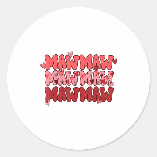 Sticker Rond One Loved Mawmaw Valentine Mawmaw Heart Happy Vale (Devant)