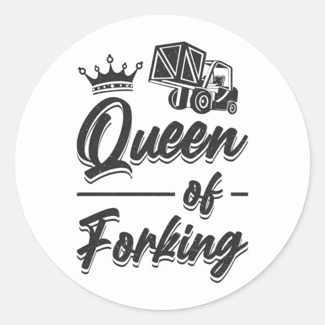 Sticker Rond Opérateur de chariot élévateur Queen Of Forklifter (Devant)
