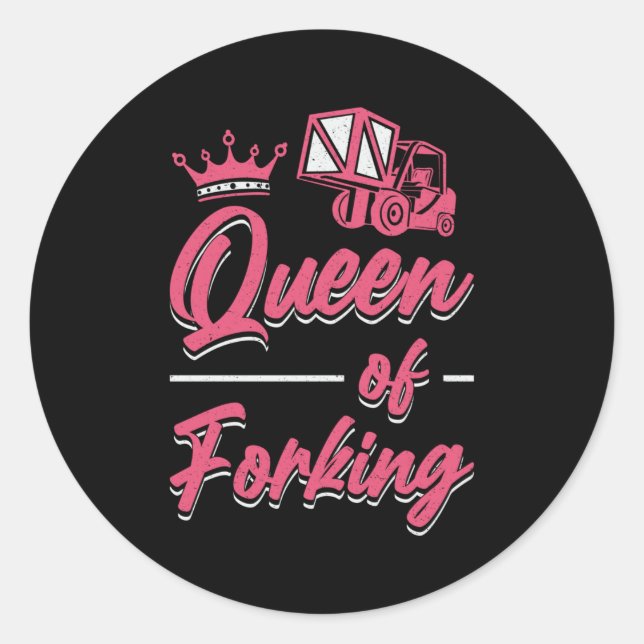 Sticker Rond Opérateur de chariots élévateurs Queen Of Forklift (Devant)