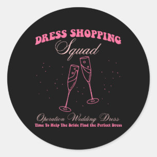 Sticker Rond Opération Robe de Mariée Équipe de Shopping de Rob