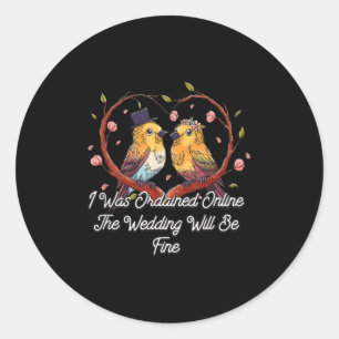 Sticker Rond Ordonné Mariage En Ligne Sera De Bons Officiers