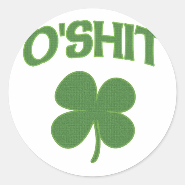 Sticker Rond O'Shit Shamrock irlandais (Devant)