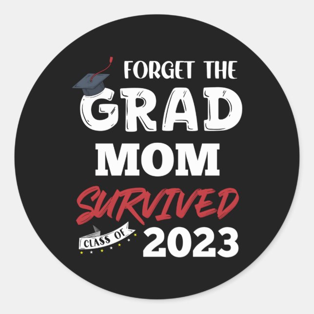 Sticker Rond Oubliez La Mère Supérieure Survécue Classe Supérie (Devant)