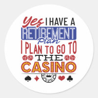 Oui J'ai un plan de retraite Casino Gambler