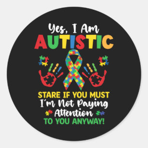 Sticker Rond Oui Je Suis Autiste Sensibilisation sur l'autisme 