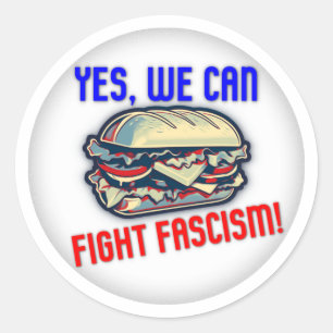 Sticker Rond Oui, nous pouvons combattre le fascisme !
