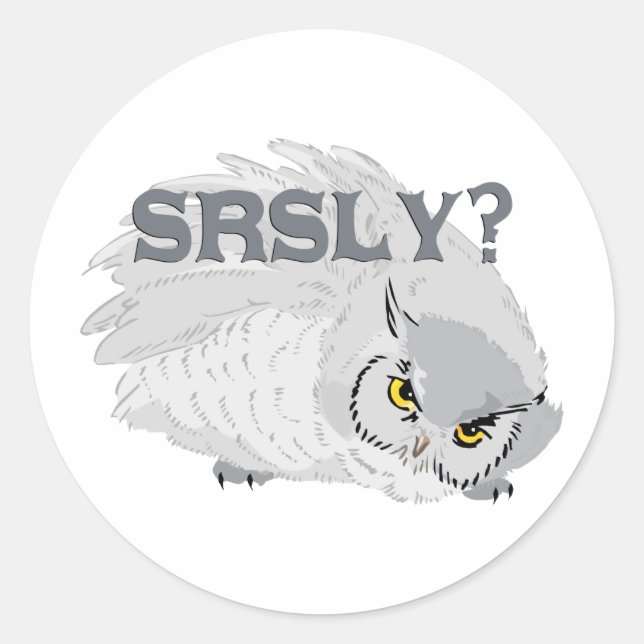Sticker Rond Owl SRSLY ? (Devant)