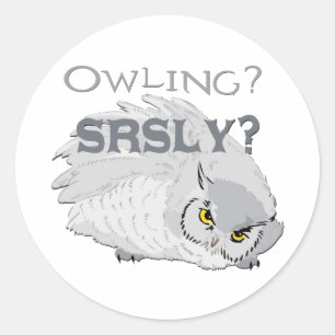 Sticker Rond Owling Sérieusement