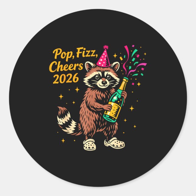 Sticker Rond P Fizz Cheers 2026 Funny Raccoon New Year Design  (Devant)