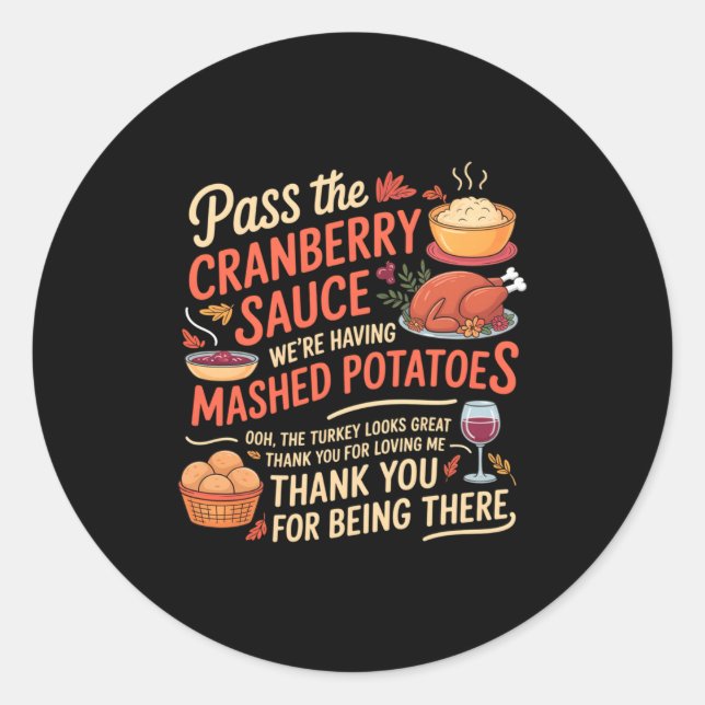 Sticker Rond P The Cranberry Sauce Funny Thanksgiving Long Slee (Devant)