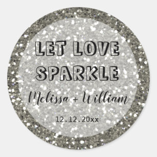 Sticker Rond Pailleté Argent Paillettes Faites Briller L'Amour