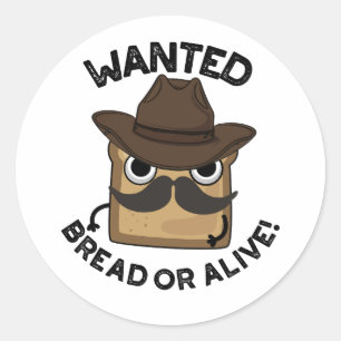Sticker Rond Pain Recherché Ou Pain De Nourriture Amusant Vivan