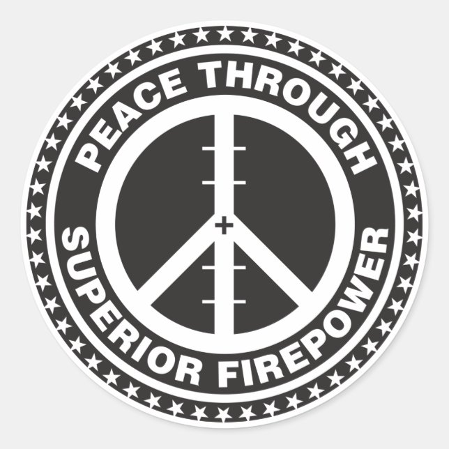 Sticker Rond Paix grâce à une puissance de feu supérieure (Devant)