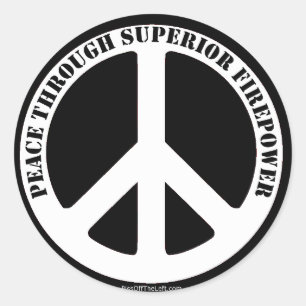Sticker Rond Paix par la puissance de feu supérieure