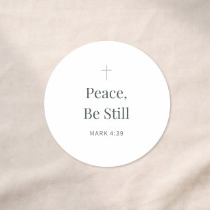 Sticker Rond Paix, Restez Calme Écriture Chrétienne – Marc 4:39