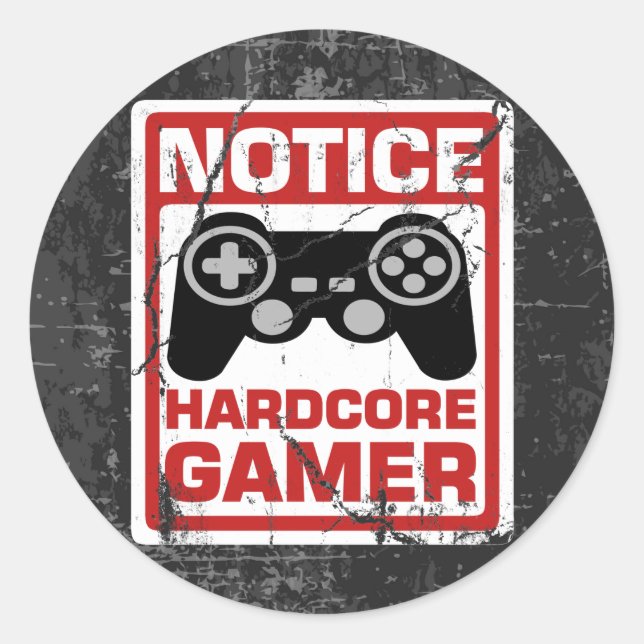 Sticker Rond Panneau de signalisation Hardcore Gamer (Devant)