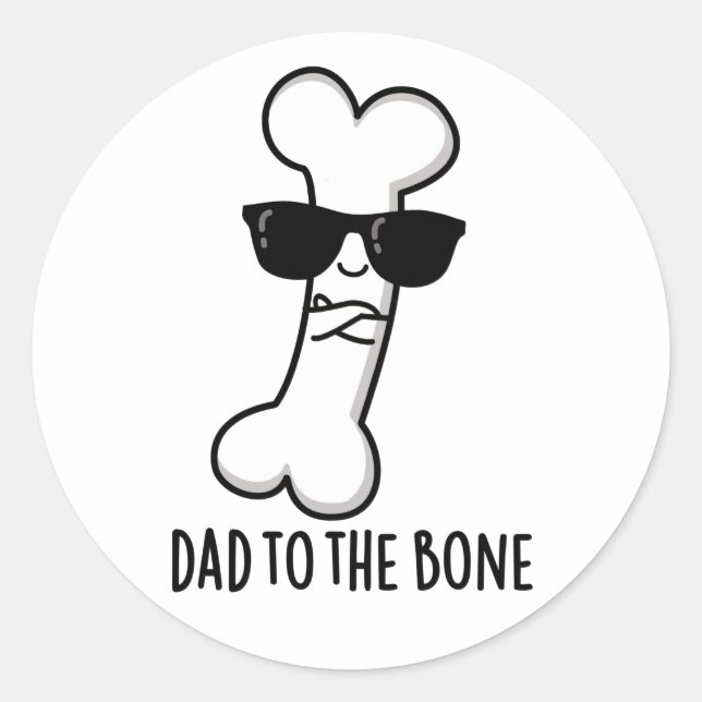 Sticker Rond Papa À L'Os Drôle Anatomie Pun (Devant)