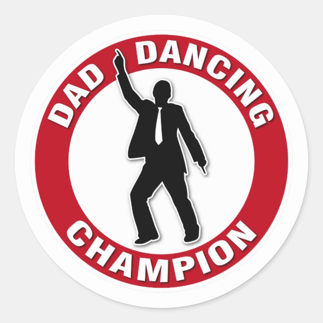 Sticker Rond Papa Dancing Champion - Drôle Fête des pères (Devant)