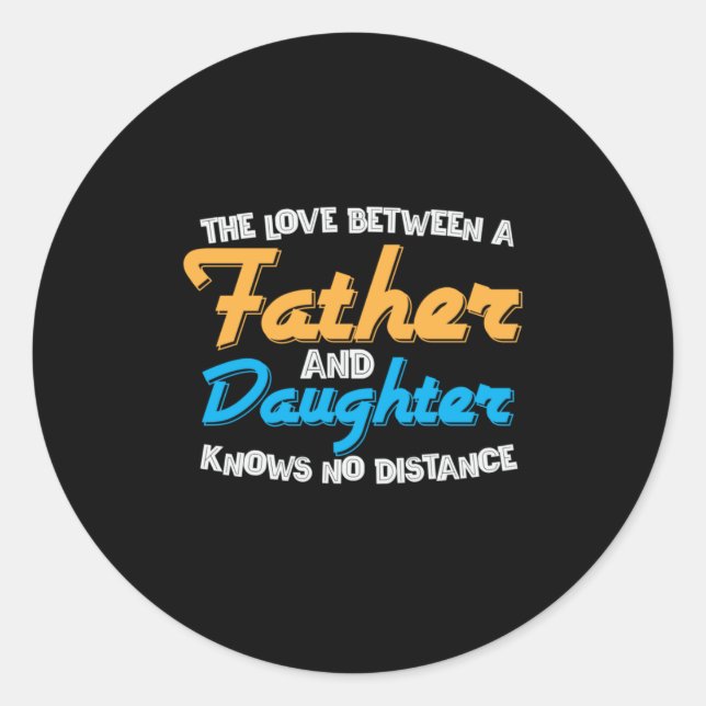 Sticker Rond Papa Donne L'Amour Entre Père Et Fille (Devant)