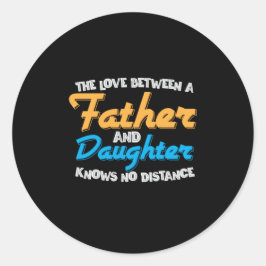 Sticker Rond Papa Donne L'Amour Entre Père Et Fille
