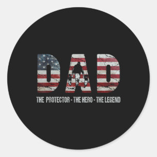 Sticker Rond Papa Le Protecteur Héros Légende Drapeau Américain
