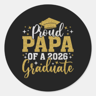 Sticker Rond Papa Senior 2026 Papa Fier D'un Cl De 2026 Diplômé