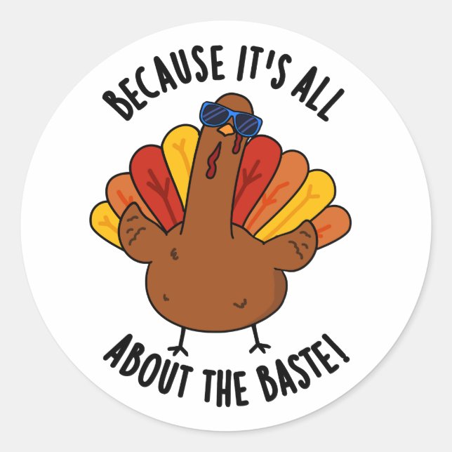 Sticker Rond Parce que c'est à propos de la casserole drôle Tur (Devant)