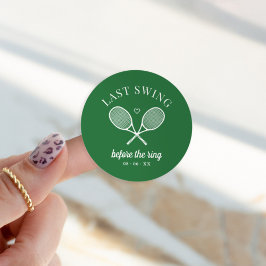 Sticker Rond Parfait Match Dernier Swing Tennis Bachelorette
