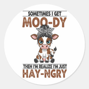 Sticker Rond Parfois, je reçois de la vache à ventre noir Moo-d