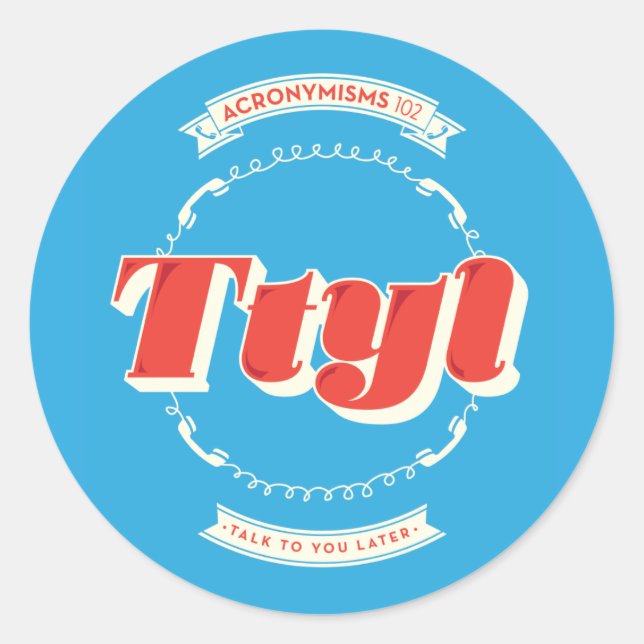 Sticker Rond Parle-toi plus tard (Devant)