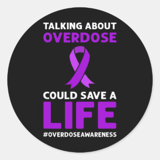 Sticker Rond Parler De Surdose Pourrait Sauver Une Vie. Surdose