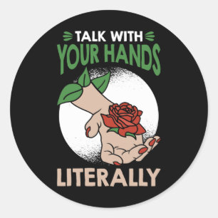 Sticker Rond Parlez avec vos mains Signe américain Langu